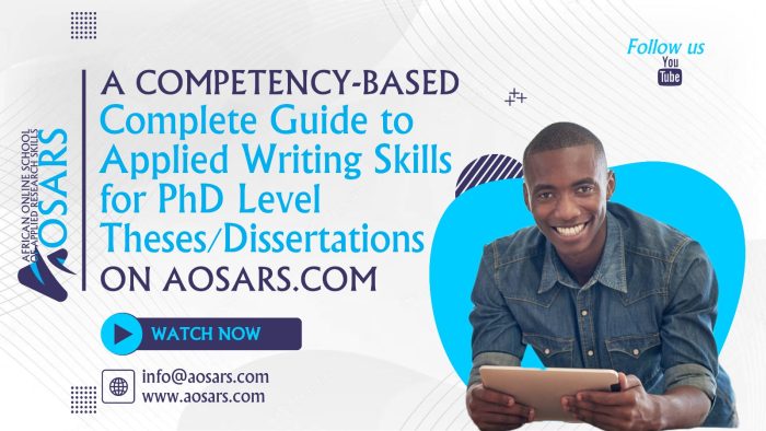A Competency-Based Complete Guide to Applied Writing Skills for Doctorate (PhD) level Theses/Dissertations