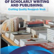 Essentials of Scholarly Writing and Publishing: Crafting Quality Research Work