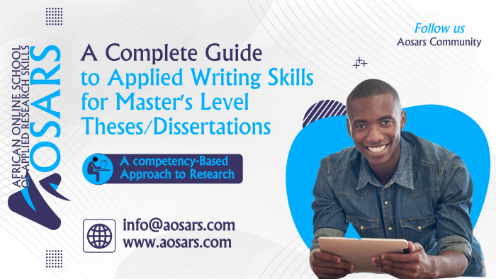 A Complete Guide to Applied Writing Skills for Master's level Theses/Dissertations