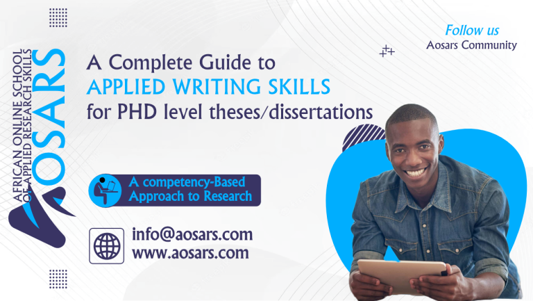 A Complete Guide to Applied Writing Skills for PhD level Theses/Dissertations