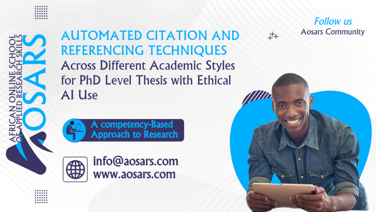 A Complete Guide to Automated Citation and Referencing Techniques Across Different Academic Styles for PhD Level Thesis with Ethical AI Use