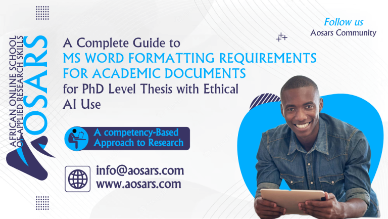 A Complete Guide to MS Word Formatting Requirements for Academic Documents for PhD Level Thesis with Ethical AI Use
